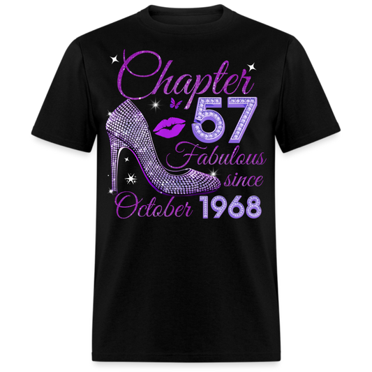 CHAPTER 57 FABULOUS SINCE OCTOBER 1968 UNISEX SHIRT