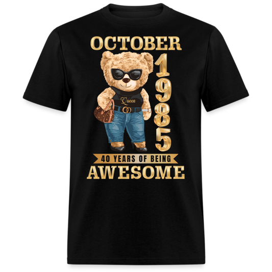 OCTOBER 1985 40 YEARS OF BEING AWESOME SHIRT