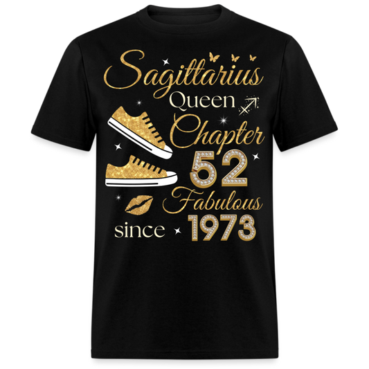 SAGITTARIUS QUEEN CHAPTER 52 FAB SINCE 1973 UNISEX SHIRT