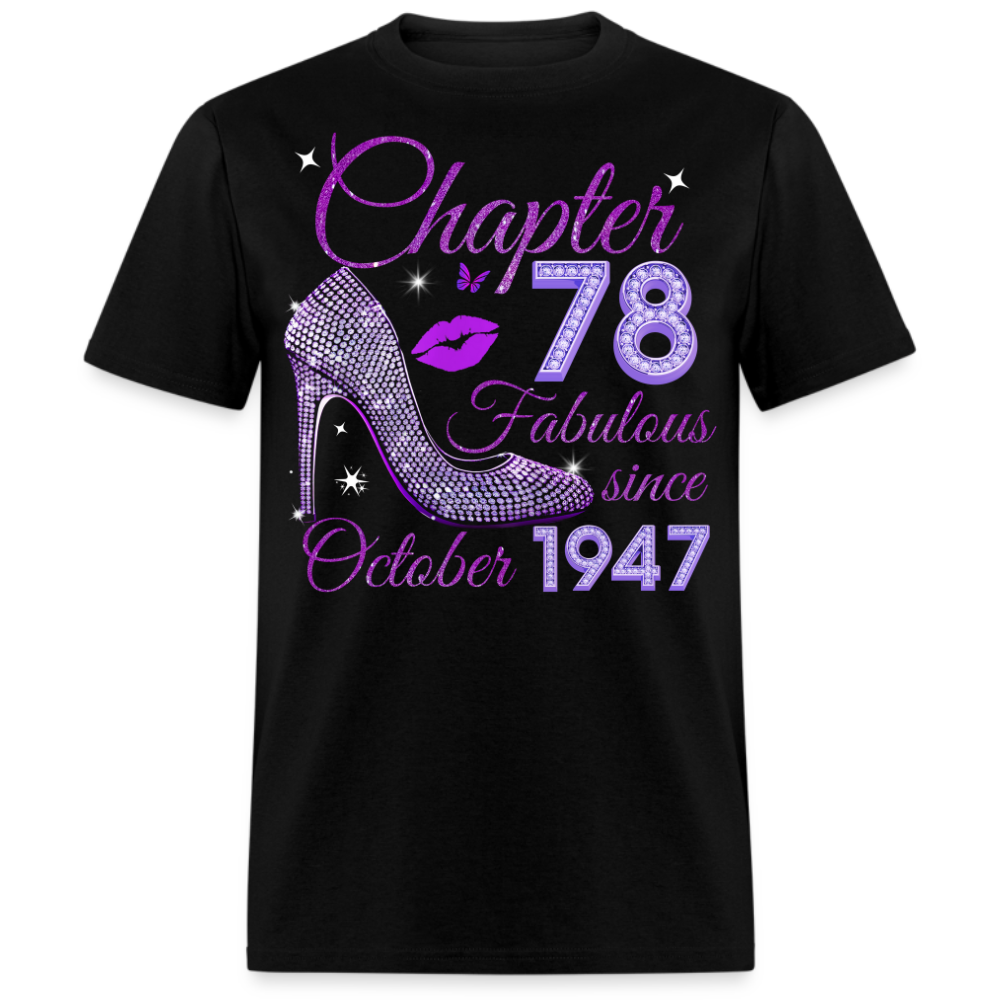 CHAPTER 78 FABULOUS SINCE OCTOBER 1947 UNISEX SHIRT