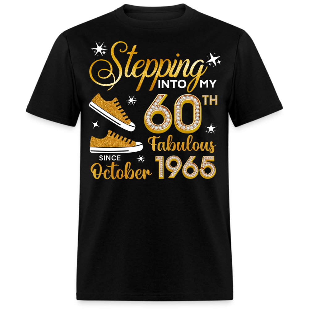 60TH FAB SINCE OCTOBER 1965 UNISEX SHIRT