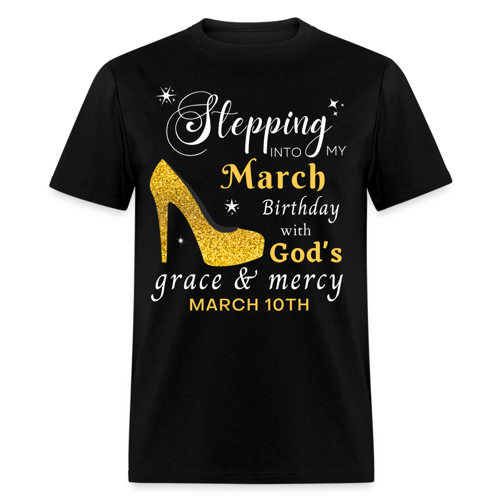 MARCH 10TH GOD'S GRACE UNISEX SHIRT