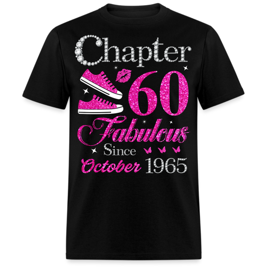 CHAPTER 60 FABULOUS SINCE OCTOBER 1965 UNISEX SHIRT