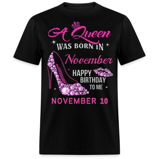 10TH NOVEMBER QUEEN UNISEX SHIRT