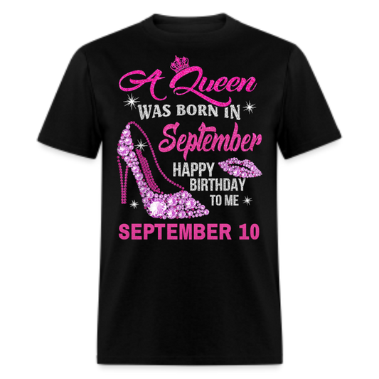 10TH SEPTEMBER QUEEN UNISEX SHIRT