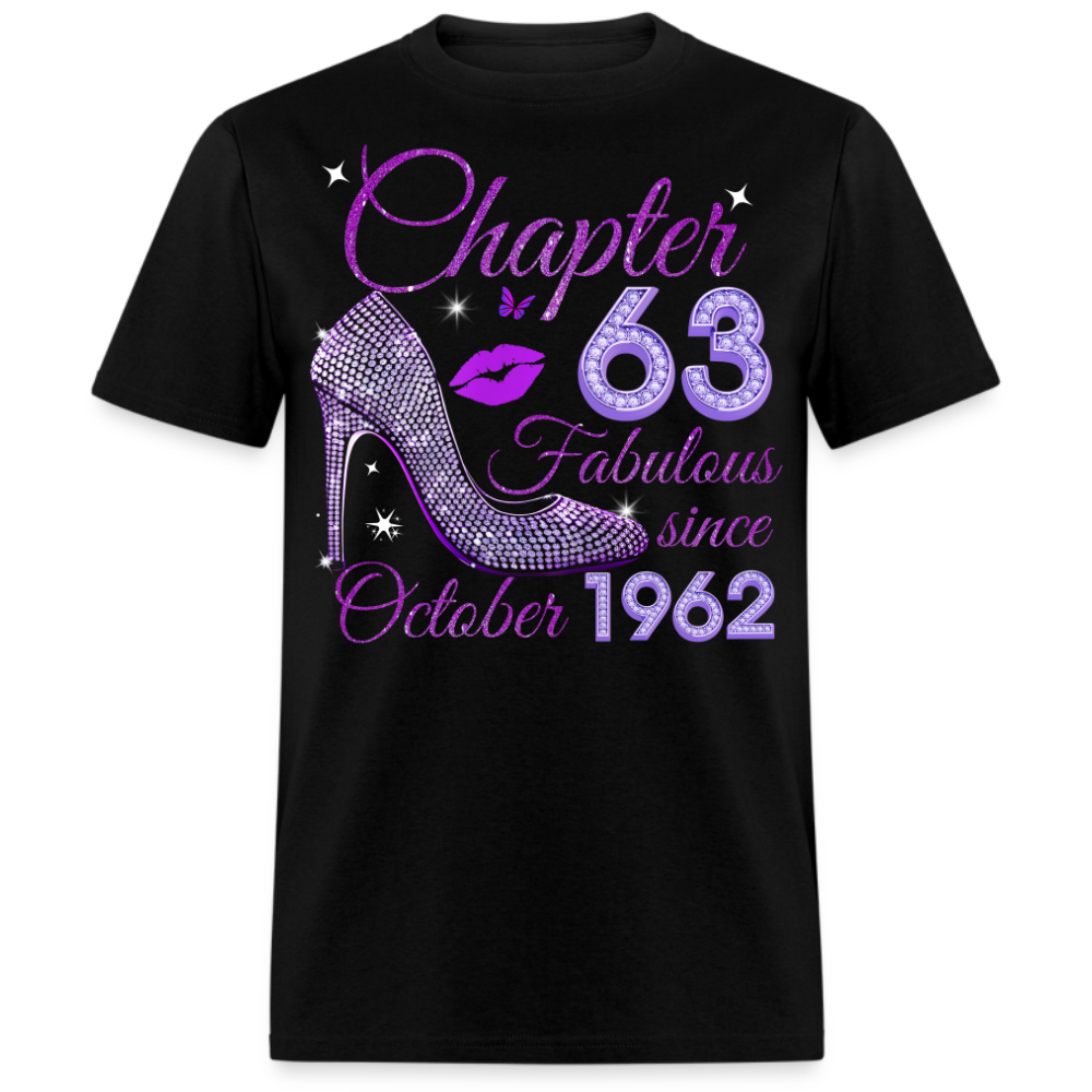 CHAPTER 63 FABULOUS SINCE OCTOBER 1962 UNISEX SHIRT