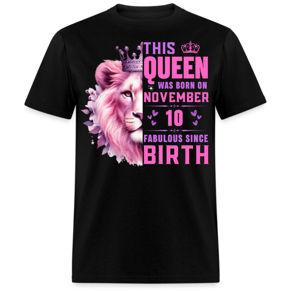 NOVEMBER  10 QUEEN UNISEX SHIRT