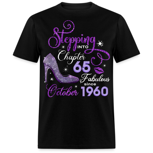 STEPPING INTO CHAPTER 65 FAB SINCE OCTOBER 1960 UNISEX SHIRT