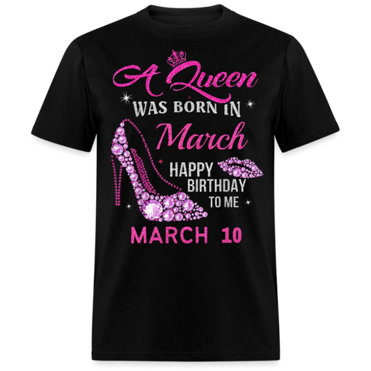 10TH MARCH QUEEN UNISEX SHIRT