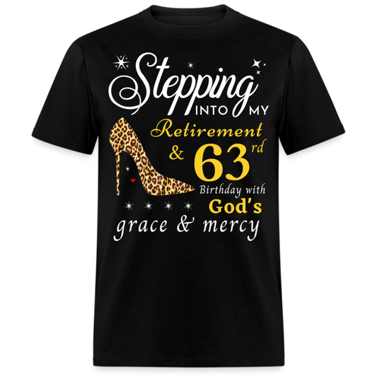 RETIREMENT 63RD BIRTHDAY UNISEX SHIRT