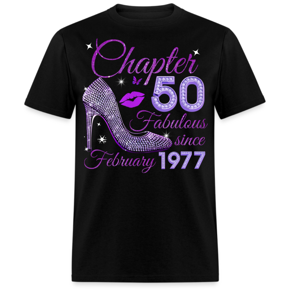 CHAPTER 50 FABULOUS SINCE FEBRUARY 1977 UNISEX SHIRT