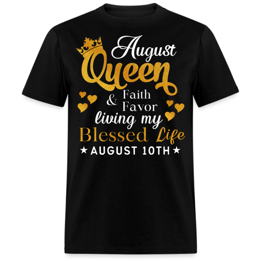10TH AUGUST QUEEN FAITH AND FAVOR UNISEX SHIRT