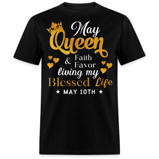 10TH MAY QUEEN FAITH AND FAVOR UNISEX SHIRT