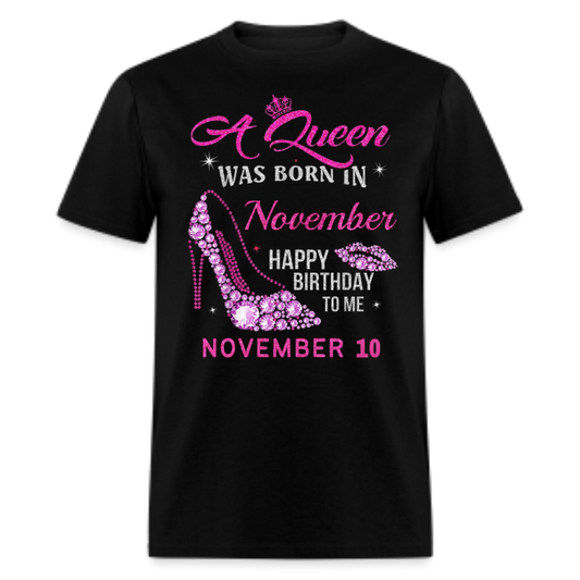 10TH NOVEMBER QUEEN UNISEX SHIRT