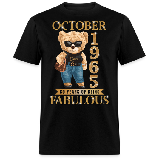 OCTOBER QUEEN 1965 60 YEARS OF BEING FABULOUS UNISEX SHIRT