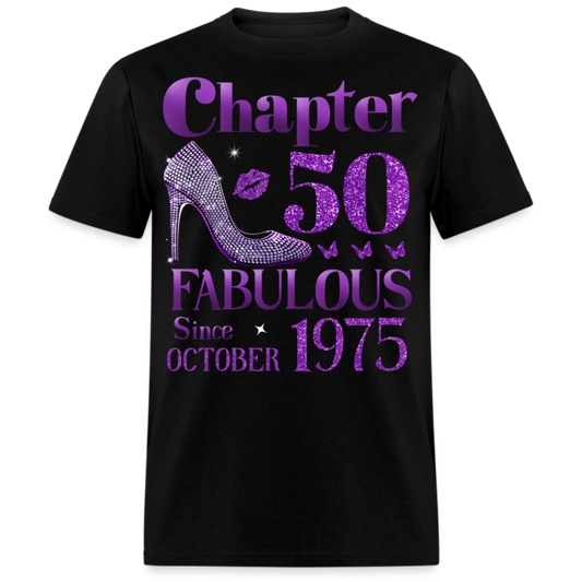 CHAPTER 50 FAB SINCE OCTOBER 1975 UNISEX SHIRT