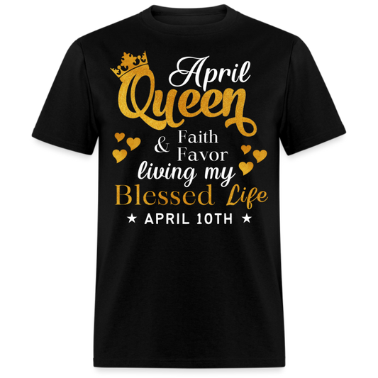 10TH APRIL QUEEN FAITH AND FAVOR UNISEX SHIRT