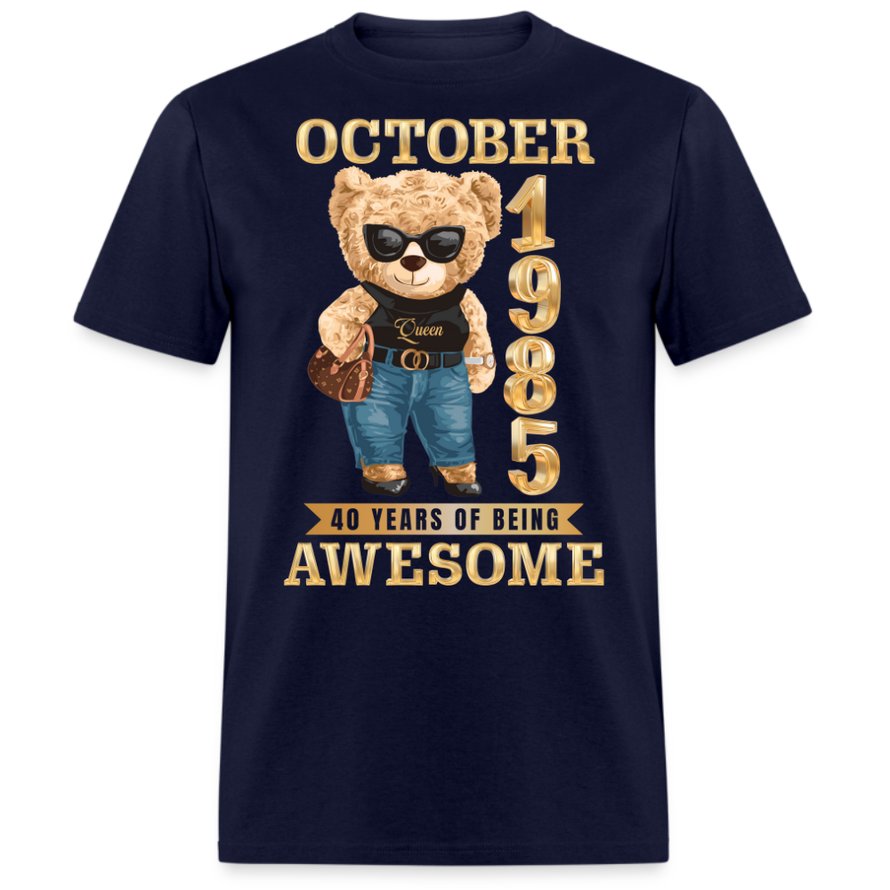 OCTOBER 1985 40 YEARS OF BEING AWESOME SHIRT