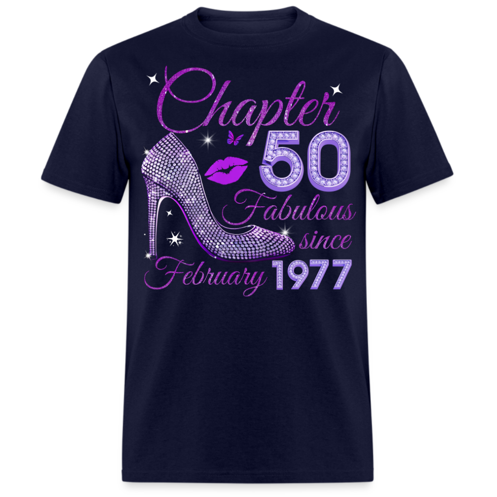 CHAPTER 50 FABULOUS SINCE FEBRUARY 1977 UNISEX SHIRT