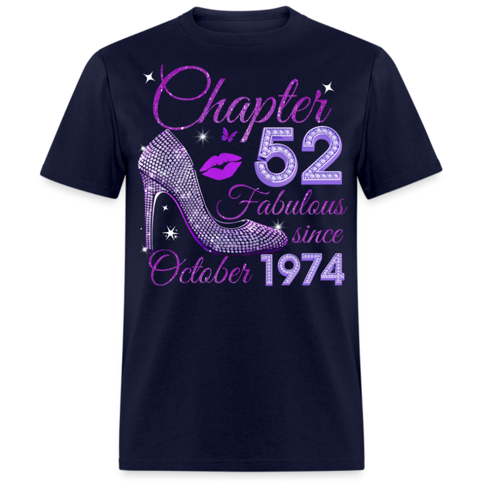 CHAPTER 52 FABULOUS SINCE OCTOBER 1974 UNISEX SHIRT