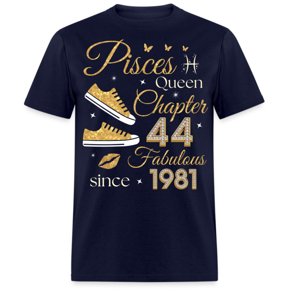 PISCES QUEEN CHAPTER 44 FAB SINCE 1981 UNISEX SHIRT