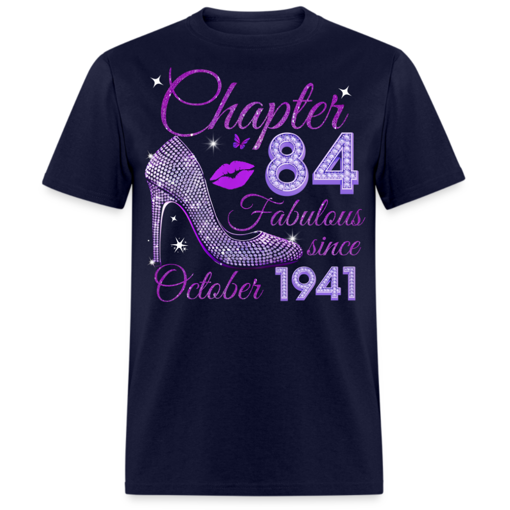 CHAPTER 84 FABULOUS SINCE OCTOBER 1941 UNISEX SHIRT