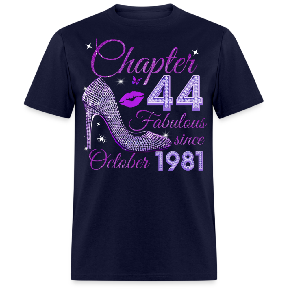 CHAPTER 44 FABULOUS SINCE OCTOBER 1981 UNISEX SHIRT