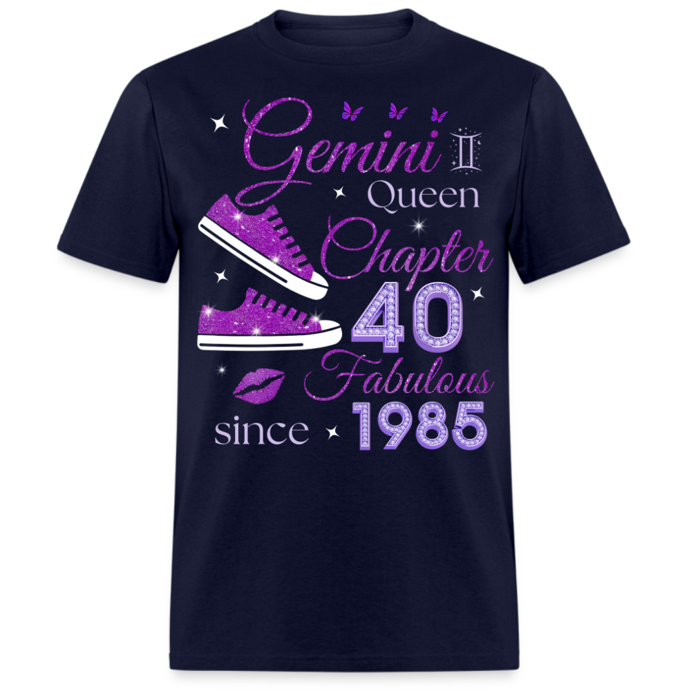 GEMINI QUEEN CHAPTER 40 FABULOUS SINCE 1985 UNISEX SHIRT