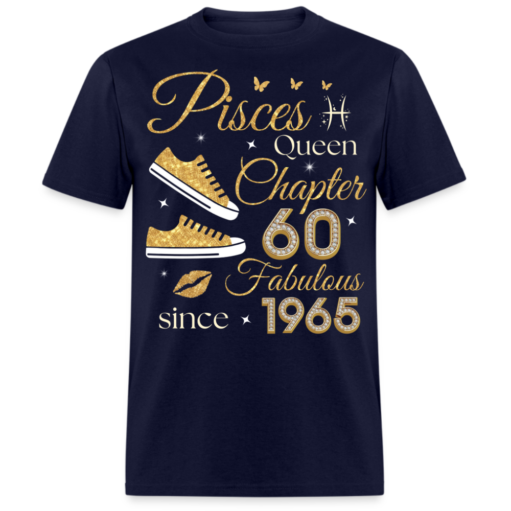 PISCES QUEEN CHAPTER 60 FAB SINCE 1965 UNISEX SHIRT