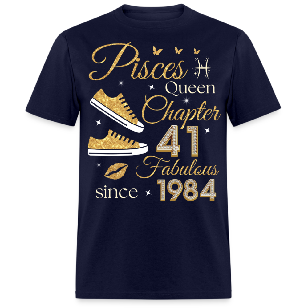 PISCES QUEEN CHAPTER 41 FAB SINCE 1984 UNISEX SHIRT