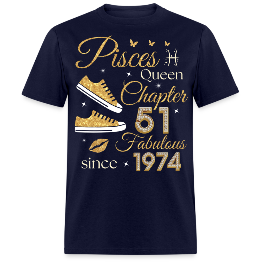 PISCES QUEEN CHAPTER 51 FAB SINCE 1974 UNISEX SHIRT