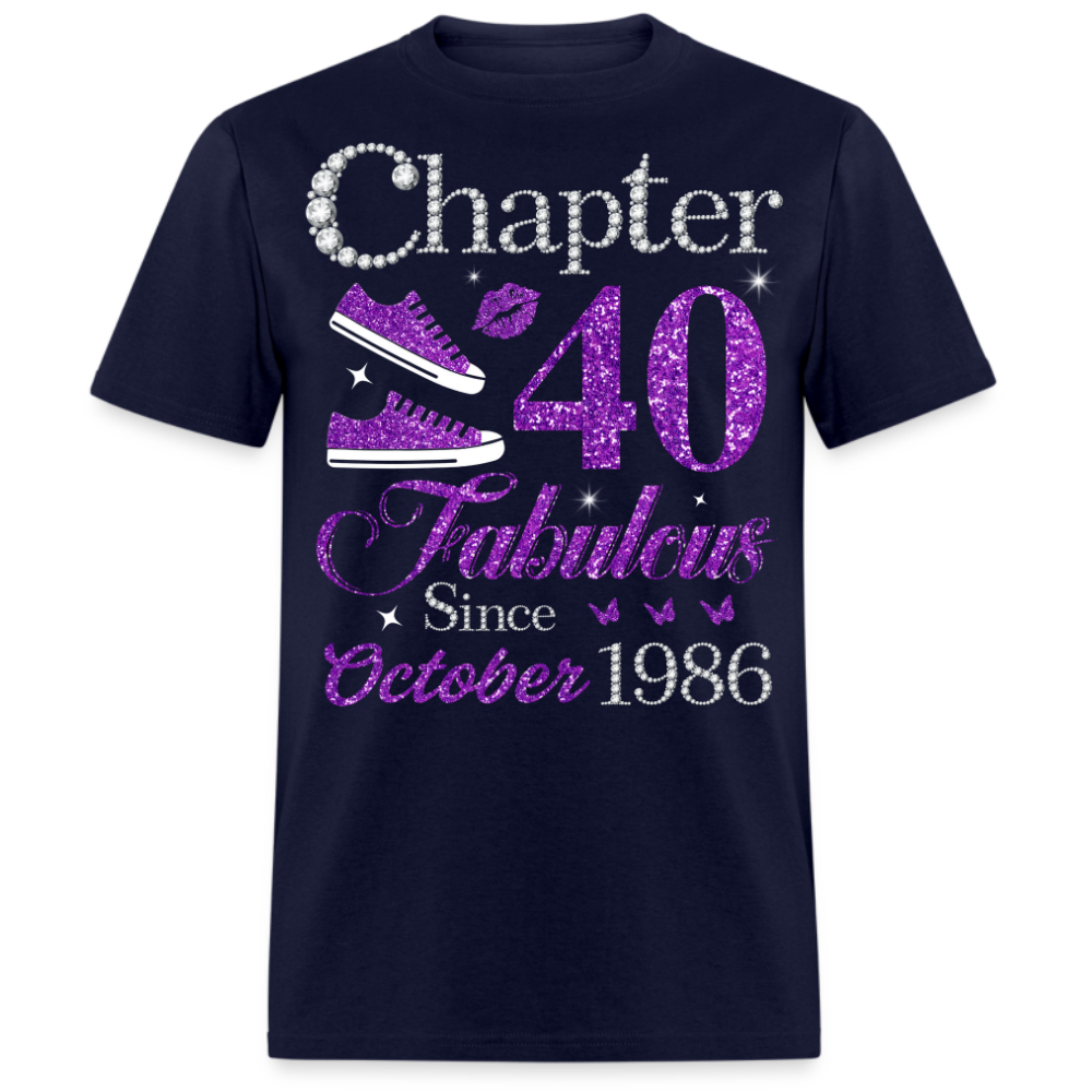 CHAPTER 40 FABULOUS SINCE OCTOBER 1986 UNISEX SHIRT