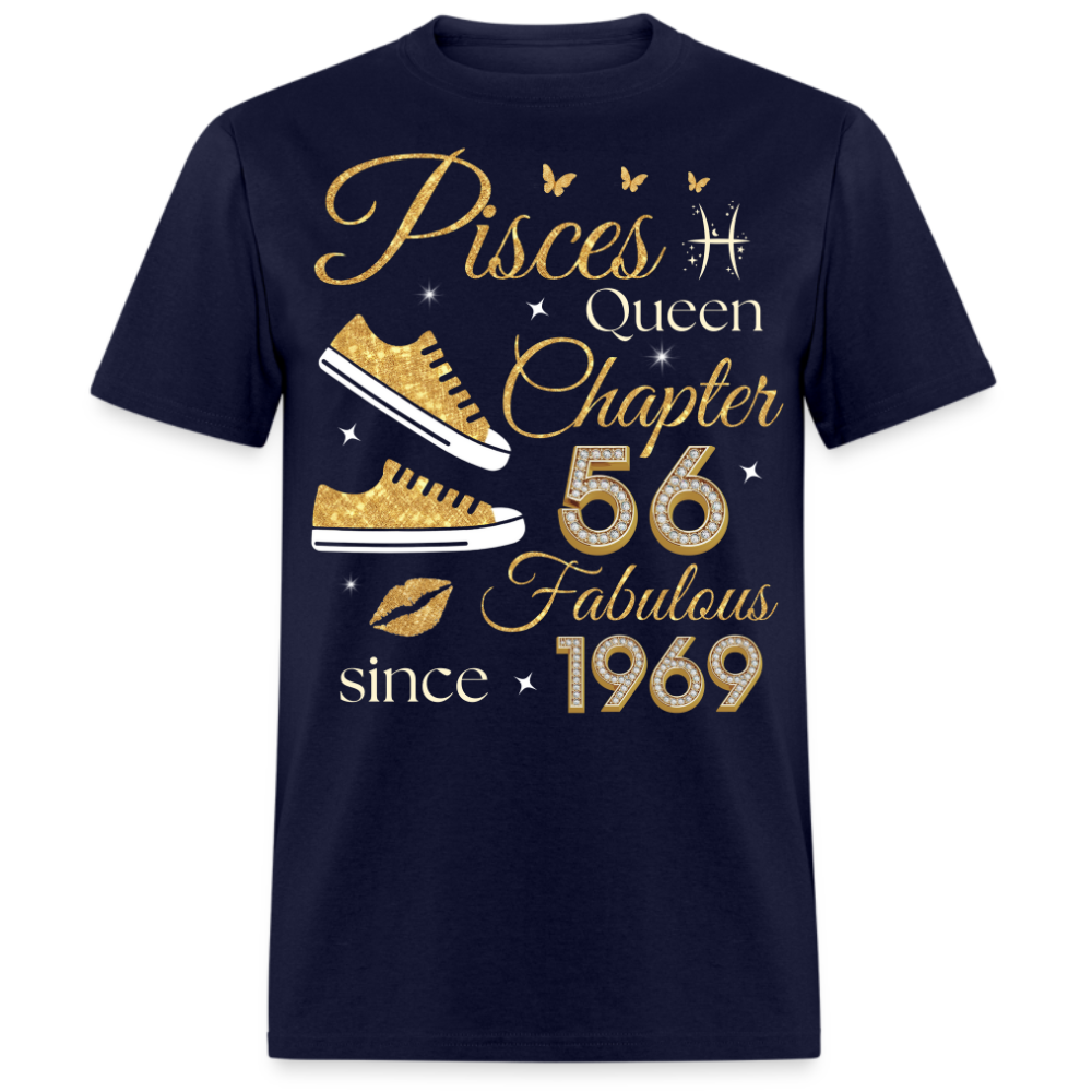 PISCES QUEEN CHAPTER 56 FAB SINCE 1969 UNISEX SHIRT