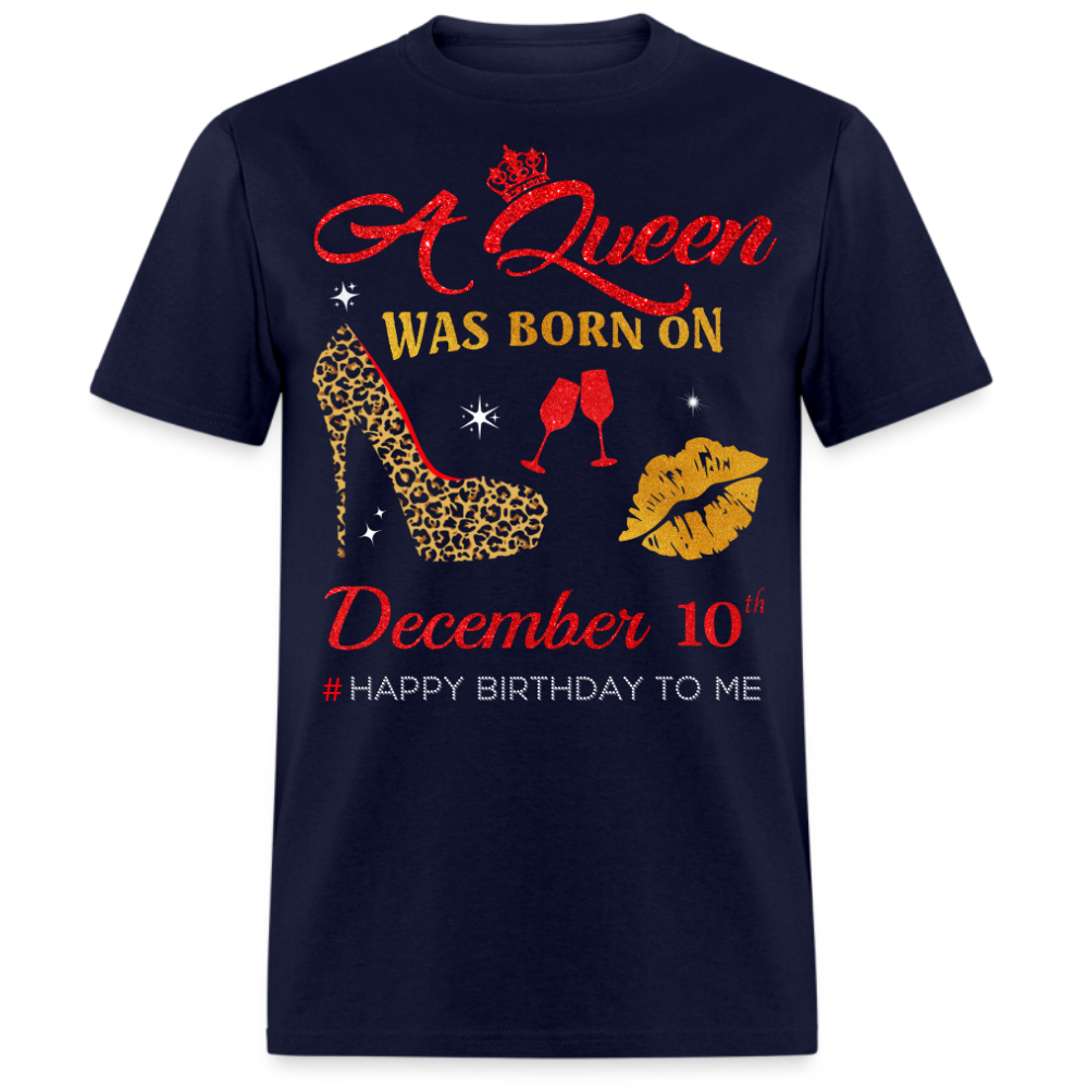 BIRTHDAY QUEEN DECEMBER 10TH SHIRT