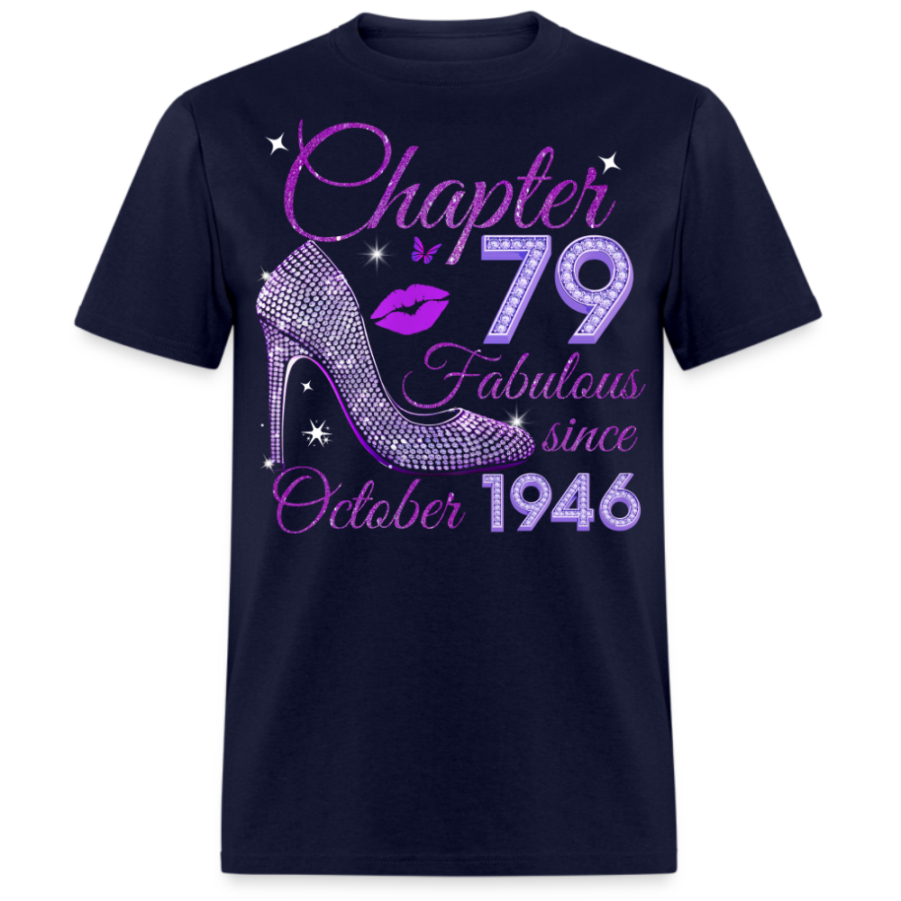 CHAPTER 79 FABULOUS SINCE OCTOBER 1946 UNISEX SHIRT