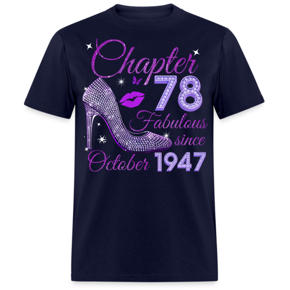 CHAPTER 78 FABULOUS SINCE OCTOBER 1947 UNISEX SHIRT