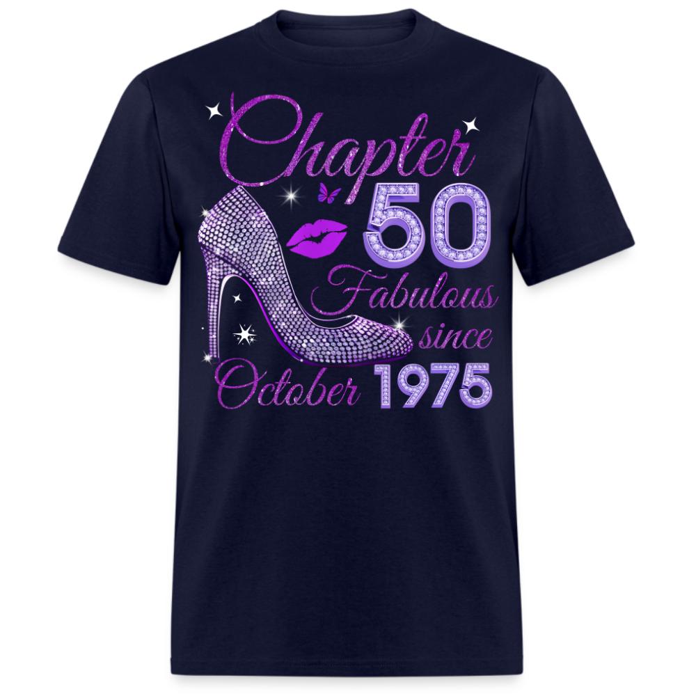 CHAPTER 50 FABULOUS SINCE OCTOBER 1975 UNISEX SHIRT