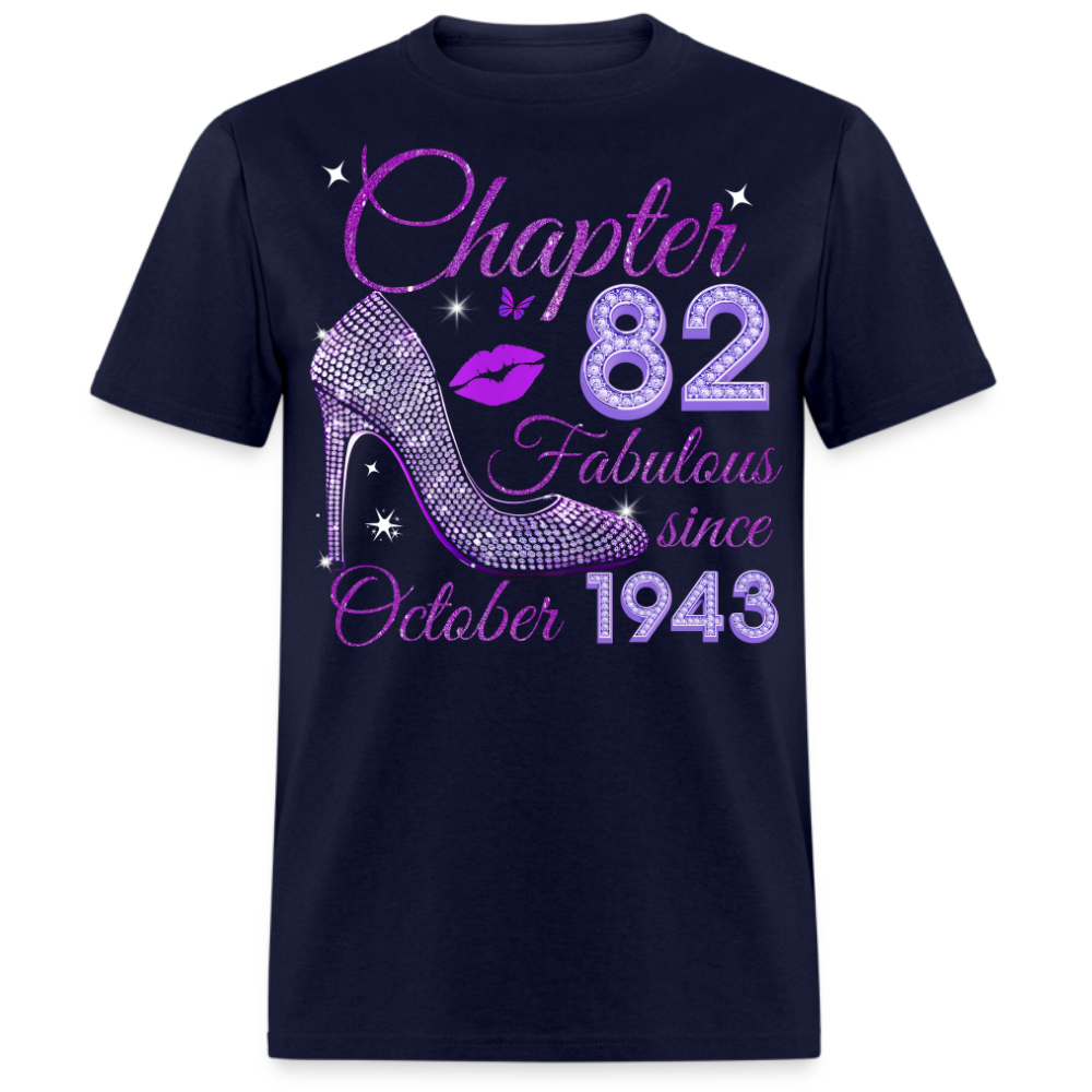 CHAPTER 82 FABULOUS SINCE OCTOBER 1943 UNISEX SHIRT