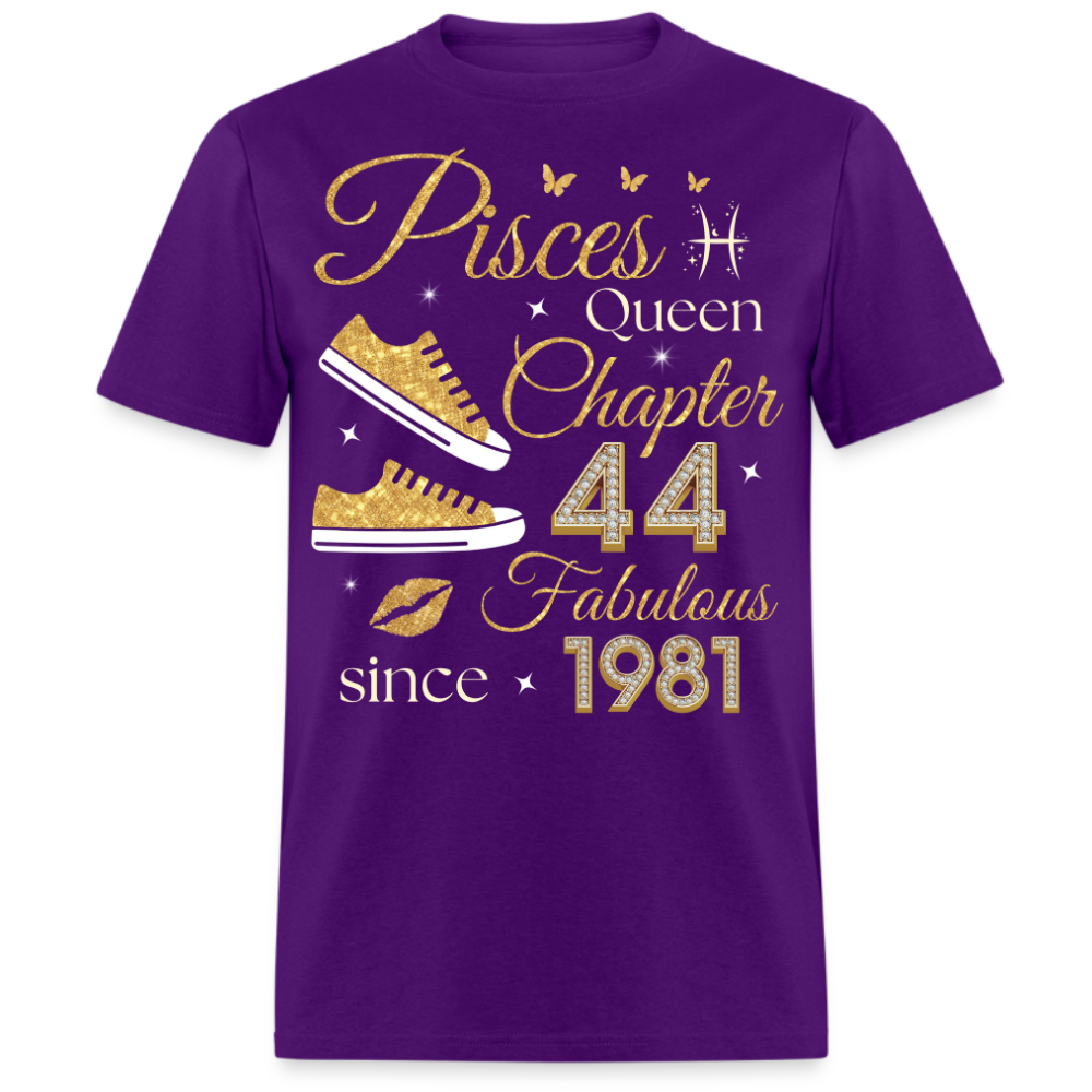 PISCES QUEEN CHAPTER 44 FAB SINCE 1981 UNISEX SHIRT