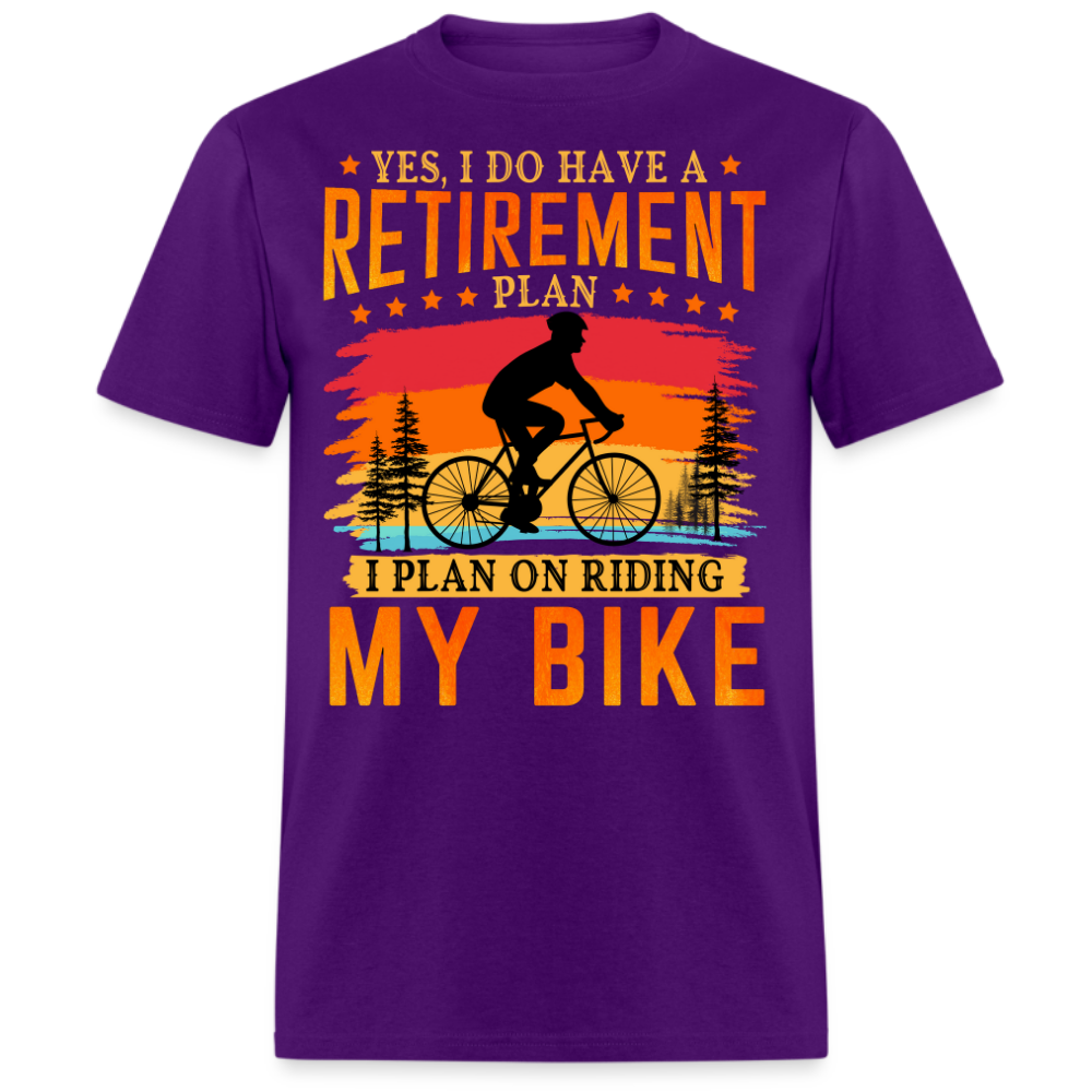 RETIREMENT PLAN ON RIDING MY BIKE SHIRT