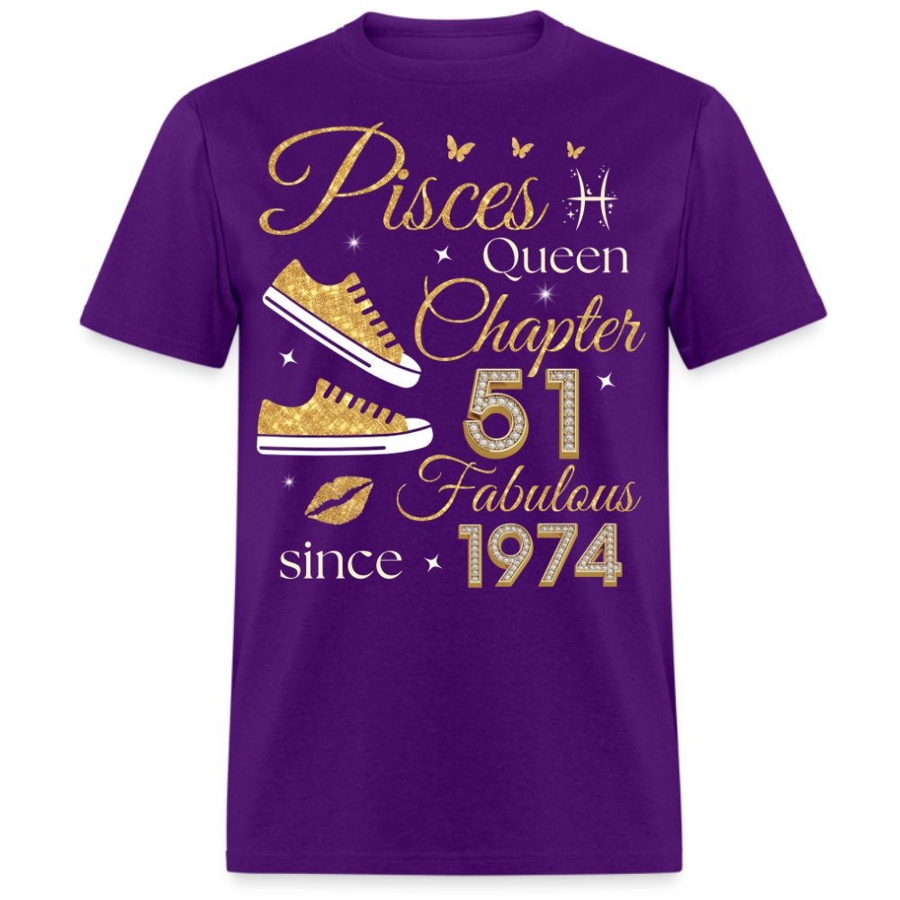 PISCES QUEEN CHAPTER 51 FAB SINCE 1974 UNISEX SHIRT