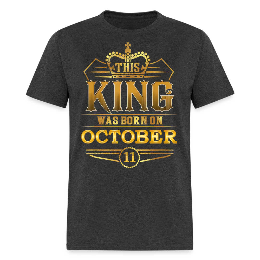 11TH OCTOBER KING SHIRT