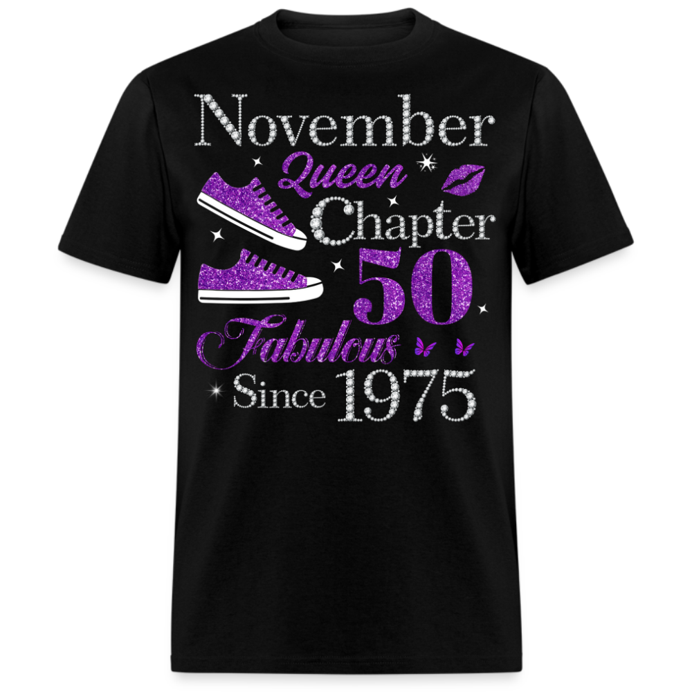 NOVEMBER QUEEN CHAPTER 50 FAB SINCE 1975 UNISEX SHIRT