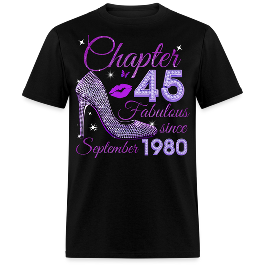 CHAPTER 45 FABULOUS SINCE SEPTEMBER 1980 UNISEX SHIRT