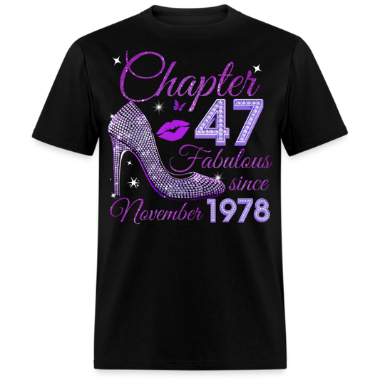 CHAPTER 47 FABULOUS SINCE NOVEMBER 1978 UNISEX SHIRT