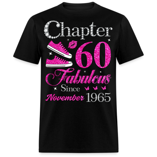 CHAPTER 60 FABULOUS SINCE NOVEMBER 1965 UNISEX SHIRT