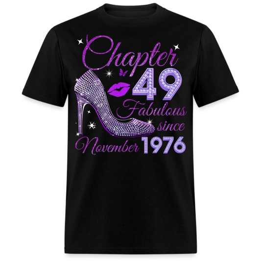 CHAPTER 49 FABULOUS SINCE NOVEMBER 1976 UNISEX SHIRT