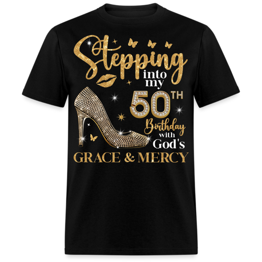 STEPPING INTO MY 50TH BIRTHDAY UNISEX SHIRT