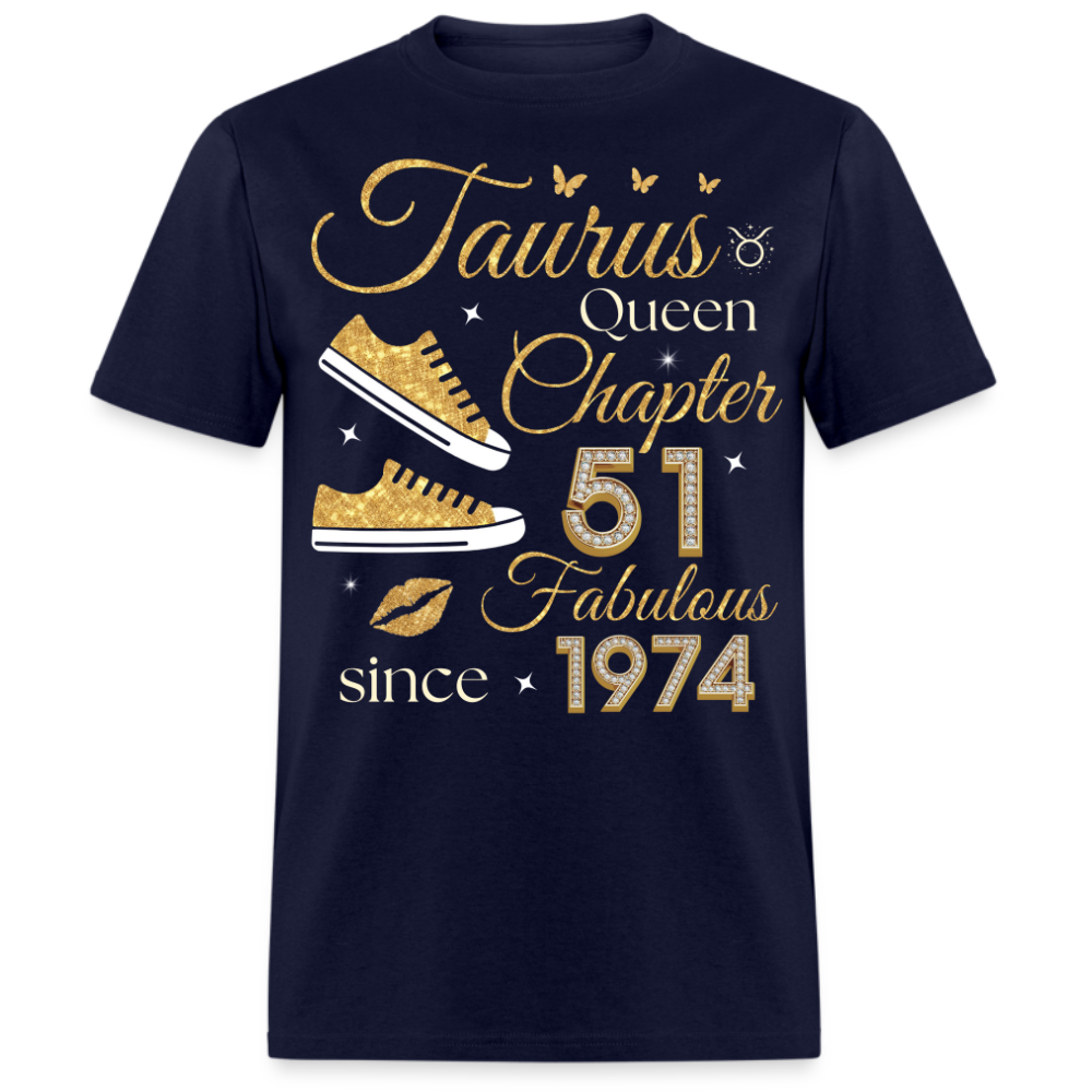 TAURUS QUEEN CHAPTER 51 FAB SINCE 1974 UNISEX SHIRT