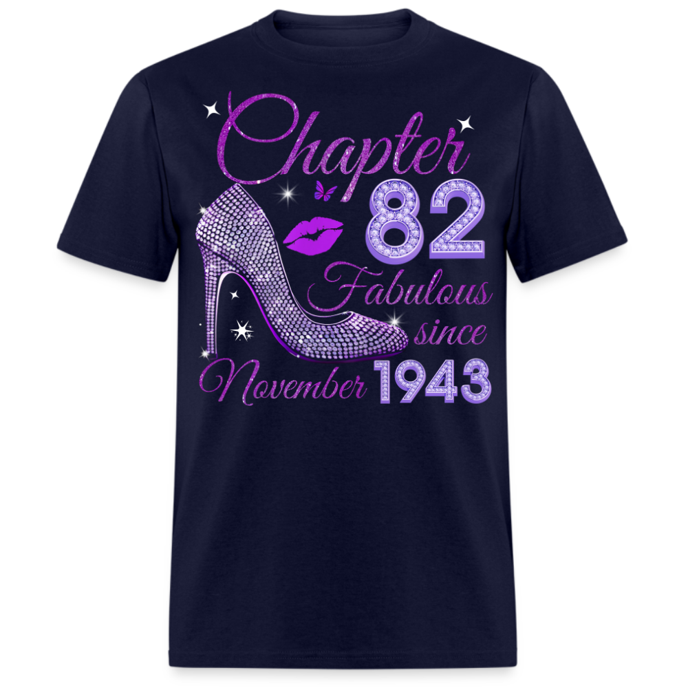 CHAPTER 82 FABULOUS SINCE NOVEMBER 1943 UNISEX SHIRT